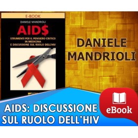 AIDS - Strumenti per il pensiero scientifico in medicina e discussione sul ruolo dell'HIV