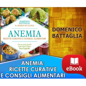 Anemia - Ricette curative e consigli alimentari