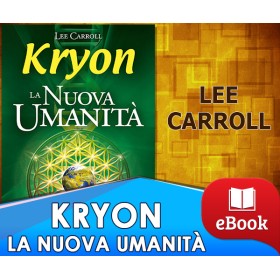 Kryon - La Nuova Umanità