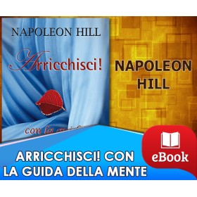 Arricchisci! - Con la Guida della Mente