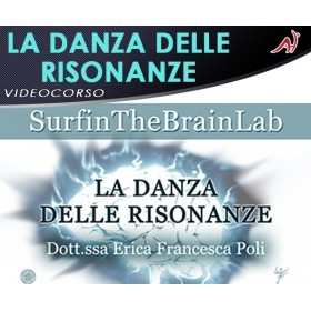 La danza delle risonanze - ERICA POLI (In offerta speciale a 36.60€ anzichè 48.80€)