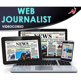 WEB JOURNALIST - DIVENTA ESPERTO DI SCRITTURA GIORNALISTICA SUL WEB  (In Offerta Promo a 36€ anzichè 97€)