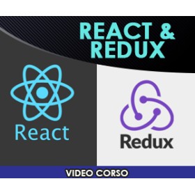 REACT E REDUX - Guida all’uso delle librerie Javascript  (In Offerta Promo a 39€ anzichè 99€)