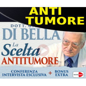 La scelta ANTITUMORE - Giuseppe di Bella - Conferenza + Extra