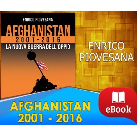 Afghanistan 2001 - 2016  Enrico Piovesana