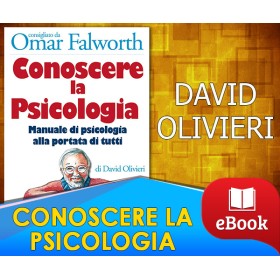 CONOSCERE LA PSICOLOGIA - DAVID OLIVIERI