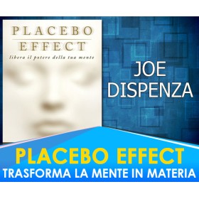 PLACEBO EFFECT - JOE DISPENZA