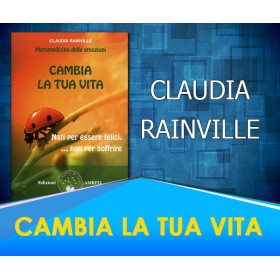 Cambia la Tua Vita - Claudia Rainville 