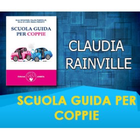 Scuola Guida per Coppie - Claudia Rainville 