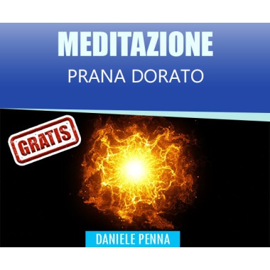 PRANA DORATO - MEDITAZIONE - Daniele Penna