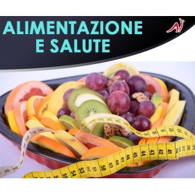 ALIMENTAZIONE E SALUTE (In Offerta Promo a 31€ anzichè 80€)