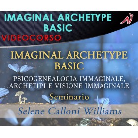 Imaginal Archetype Basic - SELENE CALLONI WILLIAMS (In offerta speciale a 30€ anzichè 40€)