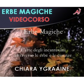 ERBE MAGICHE - CHIARA YGRAAYNE (In offerta speciale a 12.20€ anzichè 14,65€)