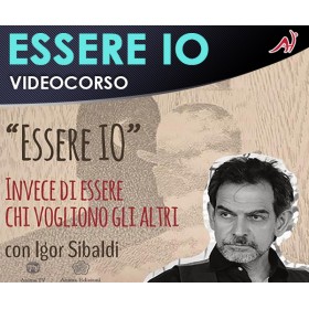 ESSERE IO - Igor Sibaldi (In offerta speciale a 36.60€ anzichè 48.80€)