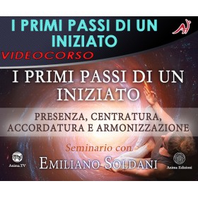 I PRIMI PASSI DI UN INIZIATO - EMILIANO SOLDANI (In offerta speciale a 36.60€ anzichè 48.80€)