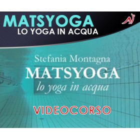 MATSYOGA - STEFANIA MONTAGNA (In offerta speciale a 36.60€ anzichè 48.80€)