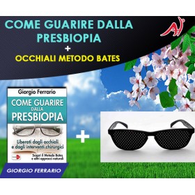 COME GUARIRE DALLA PRESBIOPIA - VIDEOCORSO + OCCHIALI FORATI - METODO BATES (Offerta Promo Limitata)