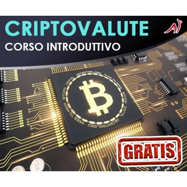 CRYPTOVALUTE E BITCOIN - CORSO INTRODUTTIVO GRATUITO