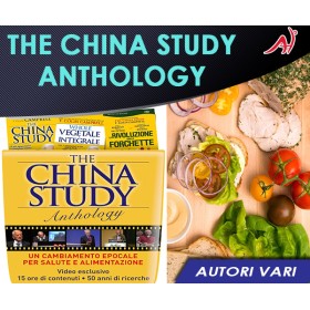 The China Study Anthology - VIDEO ESCLUSIVI: 15 ore di contenuti, 50 anni di ricerche (In Offerta Promo Limitata a € 99 anzichè 169€)