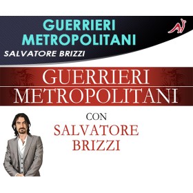 GUERRIERI METROPOLITANI - Salvatore Brizzi (In offerta speciale a 36.60€ anzichè 48.80€)