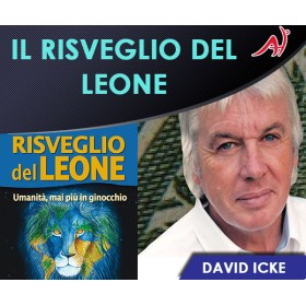 IL RISVEGLIO DEL LEONE - DAVID ICKE (Offerta Promo Limitata)
