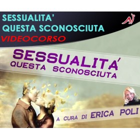 SESSUALITA', QUESTA SCONOSCIUTA - ERICA POLI (In offerta speciale a 12.20€ anzichè 14,65€)