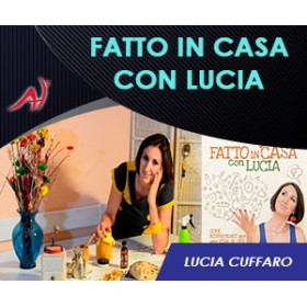 Fatto in casa con Lucia - Lucia Cuffaro (Offerta promo limitata)