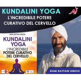 Kundalini Yoga: l'incredibile potere curativo del cervello - Ram Rattan Singh (Offerta Promo Limitata)