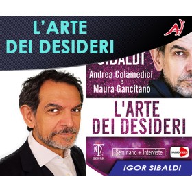 L'Arte dei Desideri - Igor Sibaldi (In offerta a 29€ anzichè 49€)