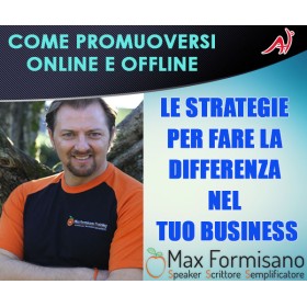 Come Promuoversi Online e Offline - Max Formisano (In Offerta Promo Limitata a €297 anzichè €599 )